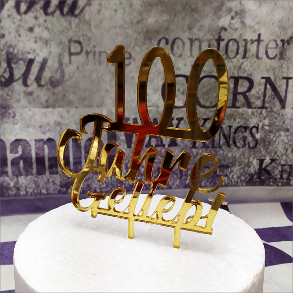 Torten-Tuning-Cake-Topper_100-Jahre-geliebt_Erlau_Hildburghausen